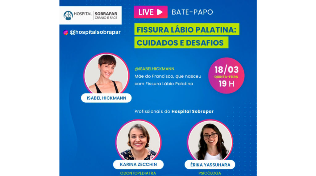 Bate papo com Isabel Hickmann sobre Fissura Lábio Palatina